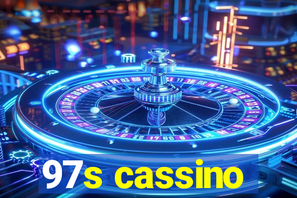 97s cassino
